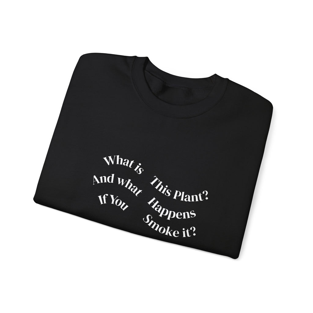 WITPAWHIYSI? Crewneck