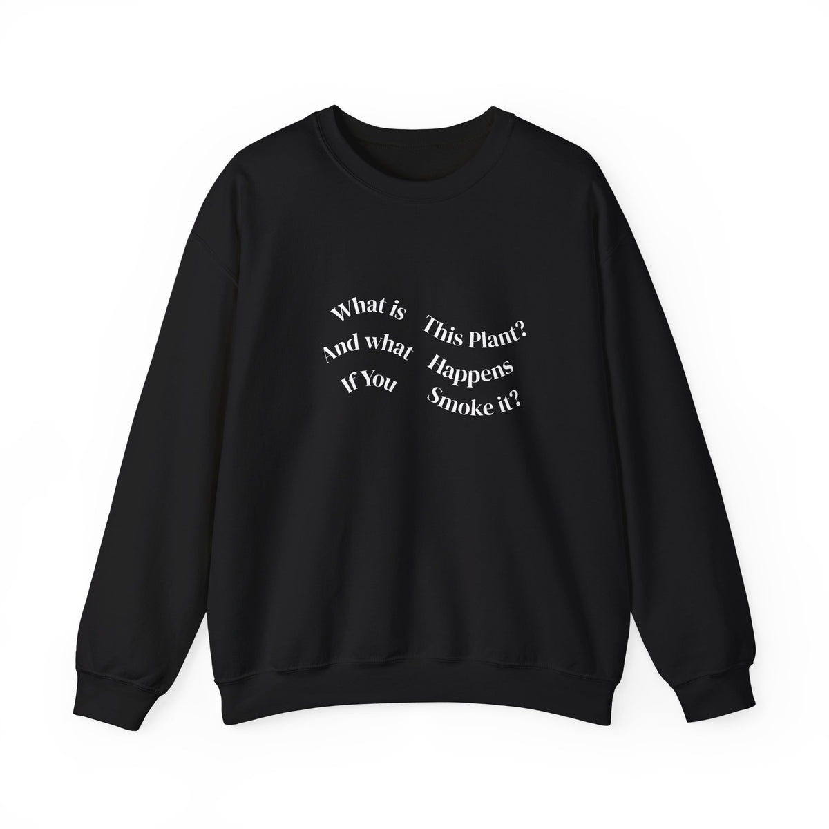 WITPAWHIYSI? Crewneck