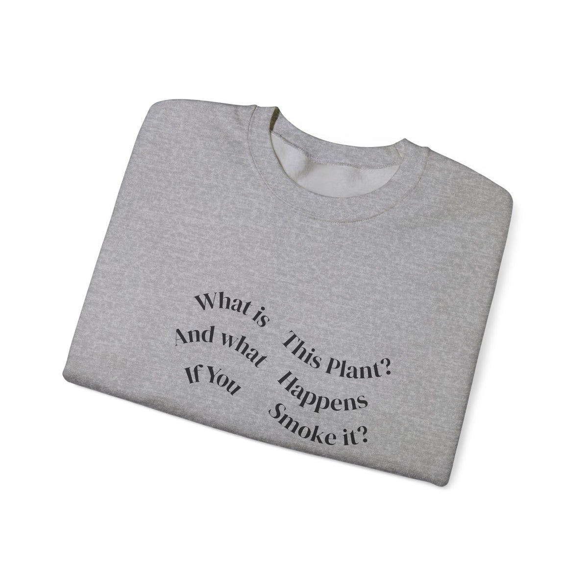 WITPAWHIYSI? Crewneck